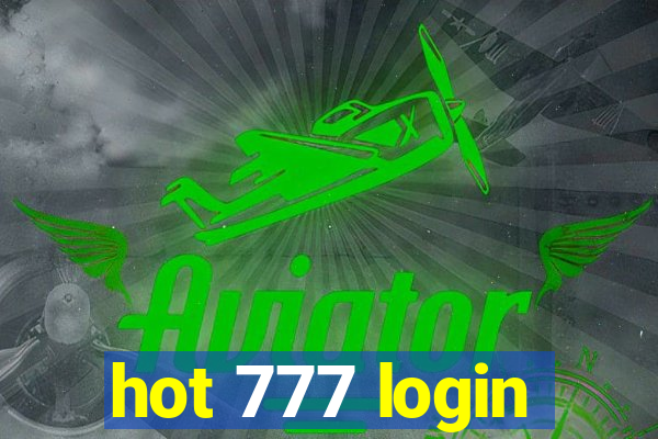 hot 777 login